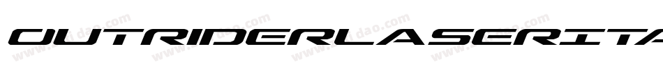 OutriderLaserItalicItalic-RZWl字体转换 OutriderLaserItalicItalic-RZWl字体转换