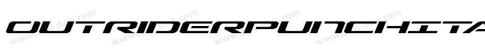 OutriderPunchItalicItalic-YRp8字体转换 OutriderPunchItalicItalic-YRp8字体转换