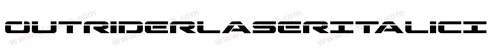 OutriderLaserItalicItalic-RZWl字体转换 OutriderLaserItalicItalic-RZWl字体转换