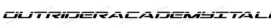 OutriderAcademyItalicItalic-Edv4字体转换 OutriderAcademyItalicItalic-Edv4字体转换