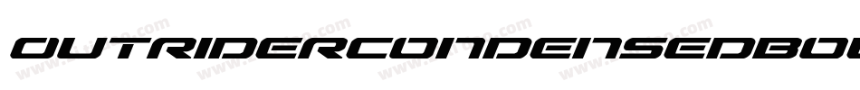 OutriderCondensedBoldCondensedBold-pEdR字体转换 OutriderCondensedBoldCondensedBold-pEdR字体转换