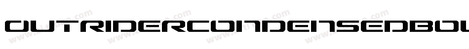 OutriderCondensedBoldCondensedBold-pEdR字体转换 OutriderCondensedBoldCondensedBold-pEdR字体转换