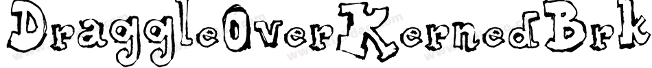DraggleOverKernedBrk-oqyx字体转换