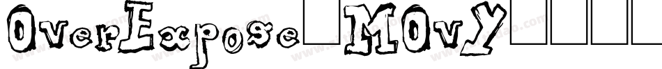 OverExpose-MOvY字体转换