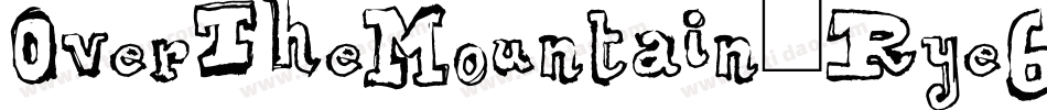 OverTheMountain-Rye6字体转换