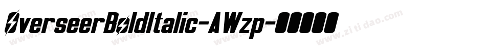 OverseerBoldItalic-AWzp字体转换