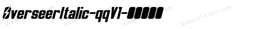 OverseerItalic-qqV1字体转换