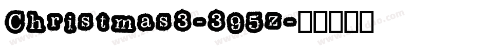 Christmas3-395z字体转换