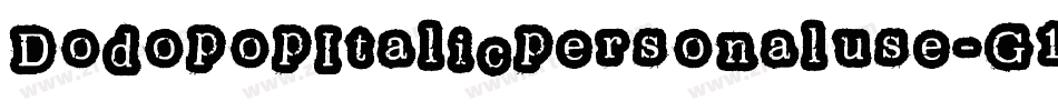 DodopopItalicpersonaluse-G19Z字体转换