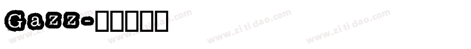 Gazz字体转换