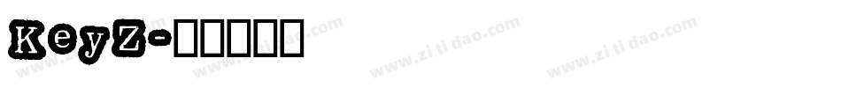 KeyZ字体转换