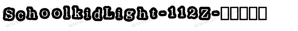 SchoolkidLight-112Z字体转换