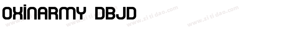 OxinArmy-DBJd字体转换