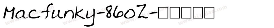 Macfunky-86oZ字体转换