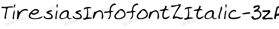 TiresiasInfofontZItalic-3zROz字体转换