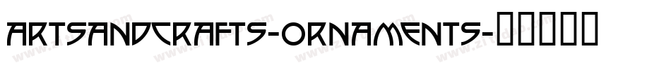 ArtsAndCrafts-Ornaments字体转换