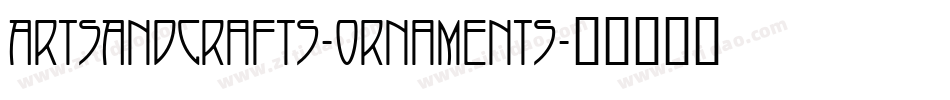ArtsAndCrafts-Ornaments字体转换