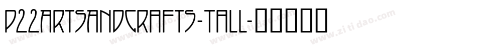 P22ArtsAndCrafts-Tall字体转换