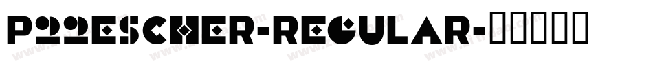 P22Escher-Regular字体转换
