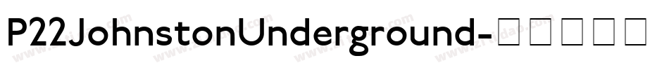 P22JohnstonUnderground字体转换