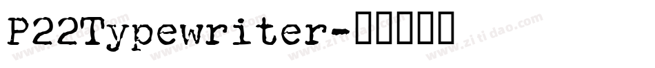P22Typewriter字体转换