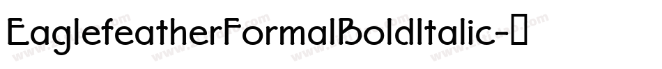 EaglefeatherFormalBoldItalic字体转换