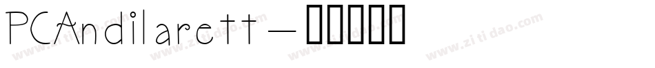PCAndilarett字体转换