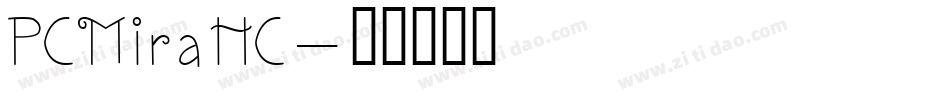PCMiraHC字体转换