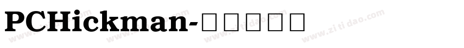 PCHickman字体转换