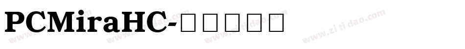 PCMiraHC字体转换