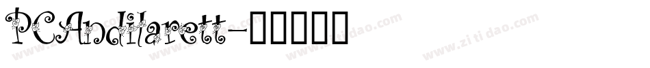 PCAndilarett字体转换