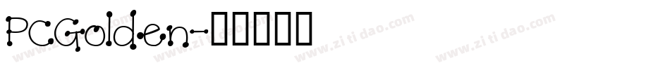 PCGolden字体转换