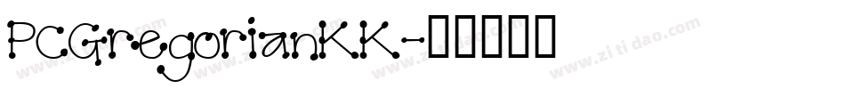 PCGregorianKK字体转换