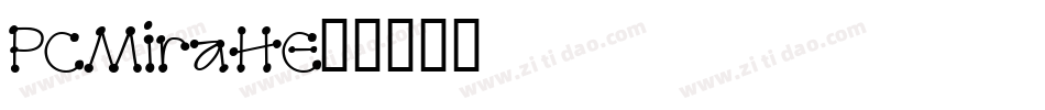 PCMiraHC字体转换