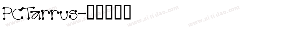 PCTarrus字体转换