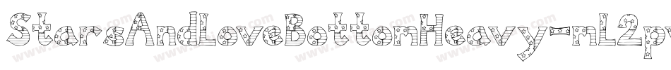 StarsAndLoveBottomHeavy-mL2pv字体转换
