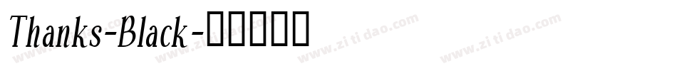 Thanks-Black字体转换