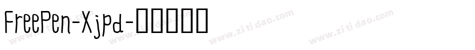 FreePen-Xjpd字体转换