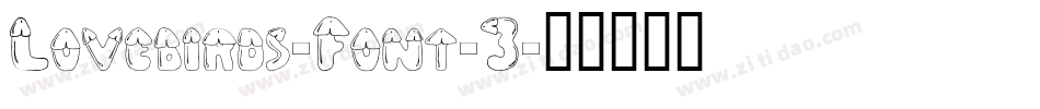 Lovebirds-Font-3字体转换