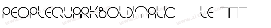 PeopleQuarkBoldItalic-13Le字体转换