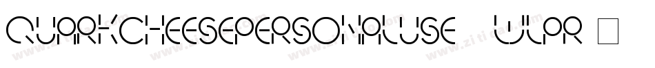 QuarkcheesePersonaluse-0Wlpr字体转换
