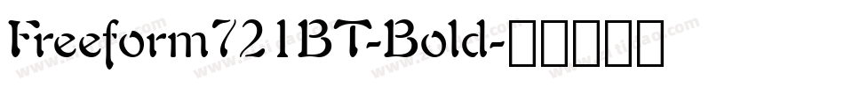 Freeform721BT-Bold字体转换