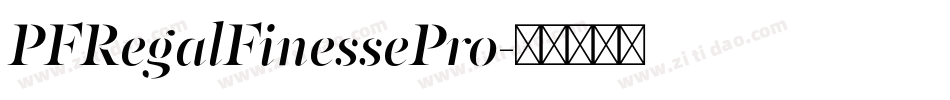PFRegalFinessePro字体转换