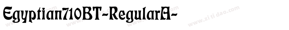 Egyptian710BT-RegularA字体转换
