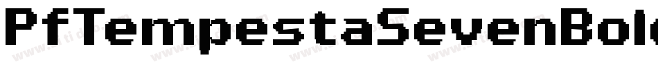 PfTempestaSevenBold-wywx字体转换