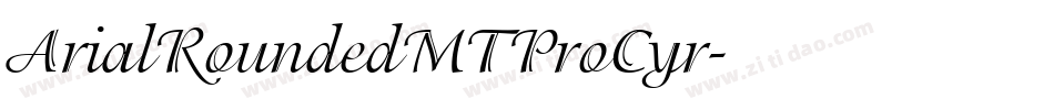 ArialRoundedMTProCyr字体转换
