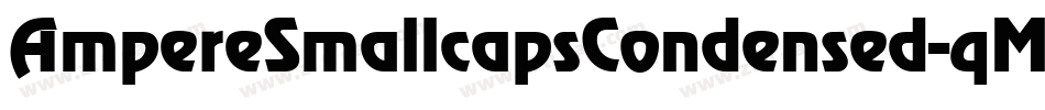 AmpereSmallcapsCondensed-qMPl字体转换