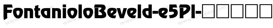 FontanioloBeveld-e5Pl字体转换