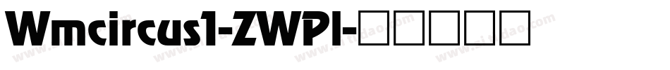 Wmcircus1-ZWPl字体转换