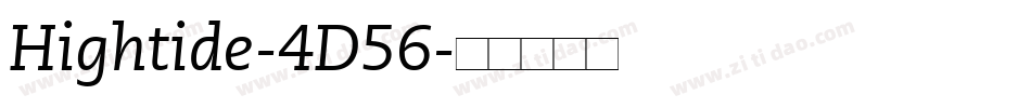 Hightide-4D56字体转换